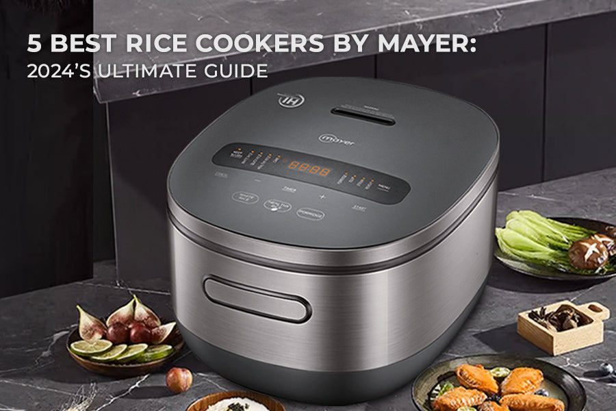 Popular Rice Cooker 5 Best Rice Cookers by Mayer: 2024’s Ultimate Guide